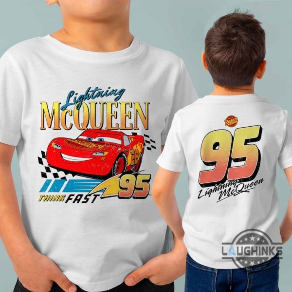 retro lightning mcqueen shirt for kids and adults think fast disney cars 95 vintage 2 sided shirts trendy lightning mcqueen tee laughinks 1