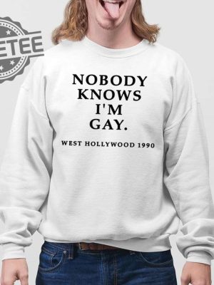 Nobody Knows Im Gay West Hollywood 1990 Shirts Unique revetee 4