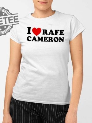 I Love Rafe Cameron Shirts Unique I Love Rafe Cameron Hoodie revetee 2