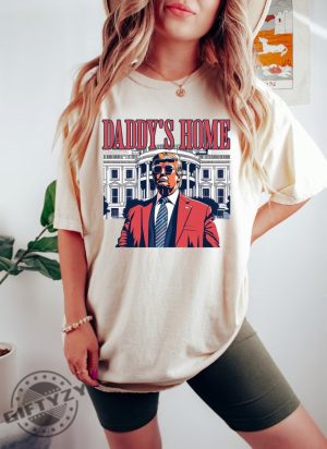 Daddys Home White House Trump 2024 Shirt giftyzy 2