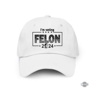 donald trump campaign 2024 classic embroidered baseball cap im voting felon 2024 vintage dad hats trendy stylish election gear laughinks 3