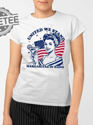 United We Stand Margaritas In Hand T Shirt Unique revetee 2