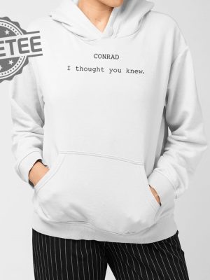 The Summer I Turned Pretty Conrad I Thought You Knew Shirts Unique revetee 3