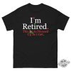 Rihanna Retired Shirt Rihanna T Shirt Im Retired Shirt Retired Tee Sweatshirt Hoodie trendingnowe 1