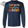 Everyone Deserves A Voice Shirts Unique Everyone Deserves A Voice T Shirt Hoodie Sweatshirt revetee 1