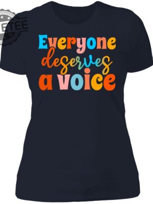 Everyone Deserves A Voice Shirts Unique Everyone Deserves A Voice T Shirt Hoodie Sweatshirt revetee 4