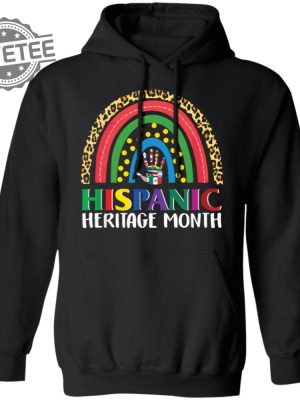 Hispanic Heritage Rainbow Shirts Unique Hispanic Heritage Rainbow Hoodie Hispanic Heritage Rainbow Sweatshirt revetee 4