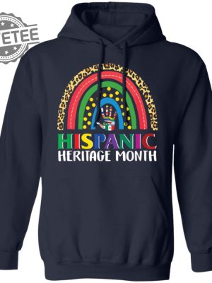 Hispanic Heritage Rainbow Shirts Unique Hispanic Heritage Rainbow Hoodie Hispanic Heritage Rainbow Sweatshirt revetee 5