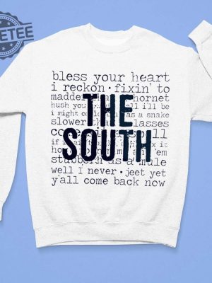 The South Bless Your Heart I Reckon Shirts Unique The South Bless Your Heart I Reckon Hoodie revetee 3