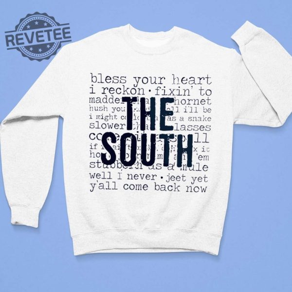 The South Bless Your Heart I Reckon Shirts Unique The South Bless Your Heart I Reckon Hoodie revetee 3