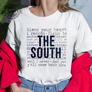 The South Bless Your Heart I Reckon Shirts Unique The South Bless Your Heart I Reckon Hoodie revetee 4