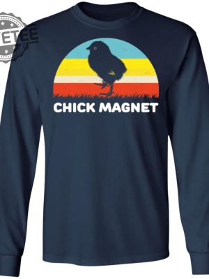 Chick Magnet Shirts Unique Chick Magnet Hoodie Chick Magnet Sweatshirt revetee 4