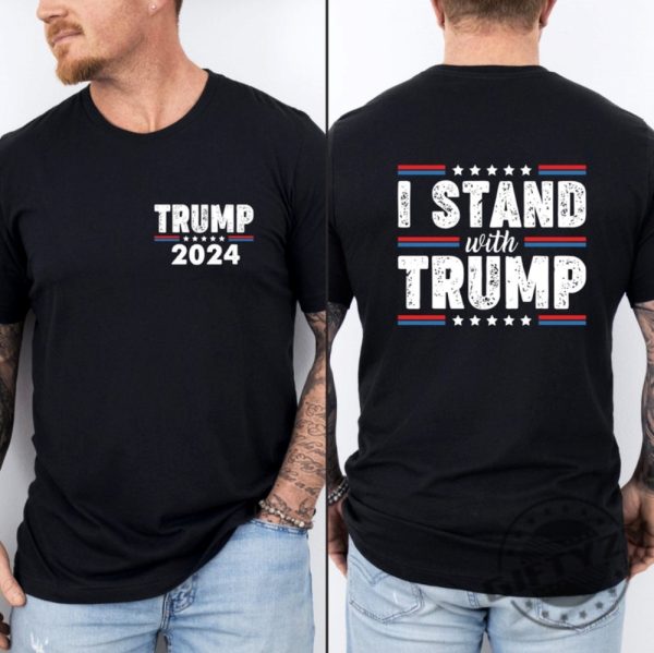 Two Sided I Stand With Trump Shirt giftyzy 1