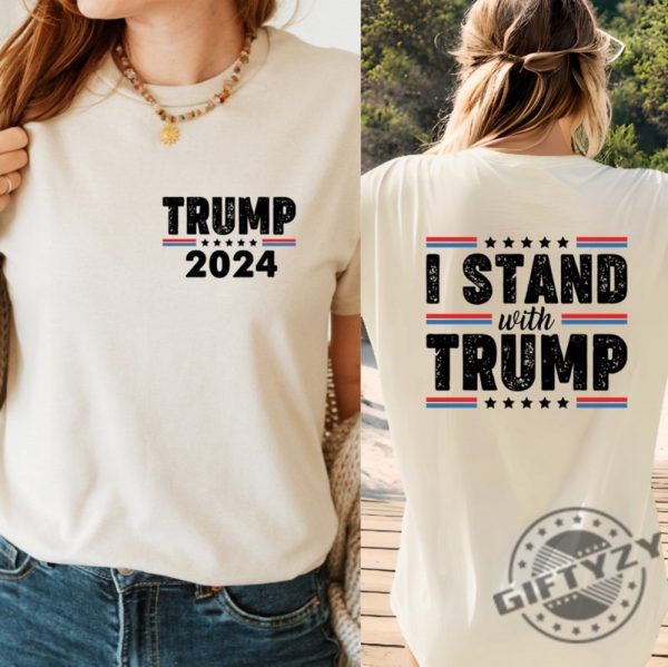 Two Sided I Stand With Trump Shirt giftyzy 2