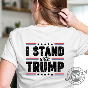 Two Sided I Stand With Trump Shirt giftyzy 5