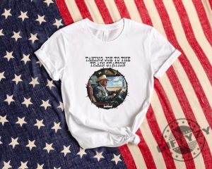 Taking Joe To The Train Station Donald Trump Shirt giftyzy 5