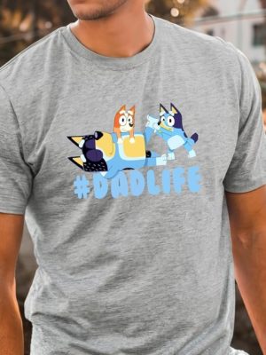 Bluey Dad Life Shirt Dad Life Tshirt Bluey Bandit Shirt Fathers Day Gift Ideas Fathers Day Gift Ideas Unique revetee 3