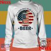 Official Its A Bad Day To Be A Cold Beer Vintage Us Flag 4Th Of July Shirt giftyzy 4