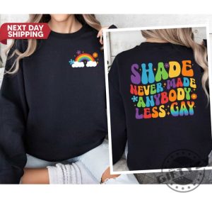 Shade Never Made Anybody Less Gay Trendy Shirt giftyzy 5