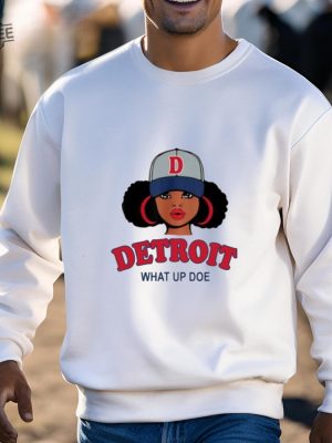 Detroit What Up Doe Shirt Unique What Up Doe Detroit Shirt What Up Doe Detroit Shirts revetee 3