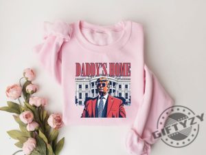 Daddys Home White House Trump 2024 4Th Of July Shirt giftyzy 4