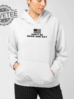 Valentina Gomez Wear Dont Be Weak And Gay Shirt Dont Be Weak And Gay T Shirt revetee 3