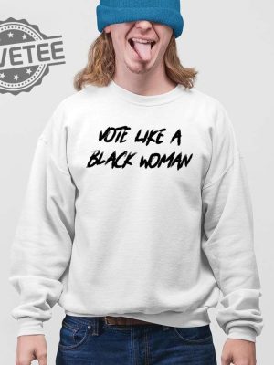 Roland Martin T Shirt Roland Martin Vote Like A Black Woman T Shirt Hoodie Sweatshirt revetee 4