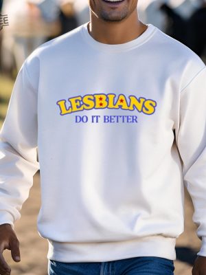 Lesbians Do It Better Shirts Lesbians Do It Better T Shirts Lesbians Do It Better Tee Shirt revetee 2