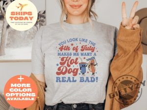 You Look Like The 4Th Of July Hot Dog Shirt giftyzy 2