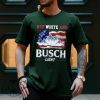 Red White And Busch Light Vintage 4Th Of July Shirt giftyzy 4