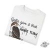 Gotta Give It That Hawk Tuah Shirt Eagle Hawk Tuah 24 Shirt Spit On That Thang T Shirt trendingnowe 2