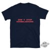 Dont Stop Disbelieving Shirt Dont Stop Disbelieving T Shirt trendingnowe 2