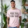 If She Dont Hawk Tuah Shirt If She Dont Want To Hawk Tuah Then I Dont Want To Tawk Tuah T Shirt Viral Tik Tok Tee trendingnowe 2