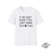 If She Dont Hawk Tuah Shirt V2 If She Dont Want To Hawk Tuah Then I Dont Want To Tawk Tuah T Shirt Viral Tik Tok Tee trendingnowe 2