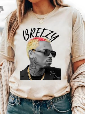 Chris Brown Breezy Shirt Chris Brown Breezy Songs Chris Brown Tour Dallas Chris Brown Songs Chris.Brown Tour revetee 5