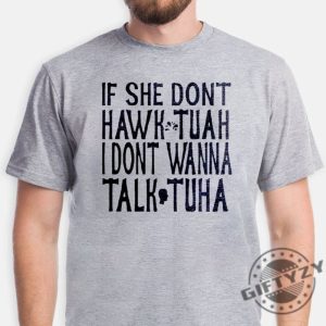 If She Dont Wanna Hawk Tuah Shirt giftyzy 3
