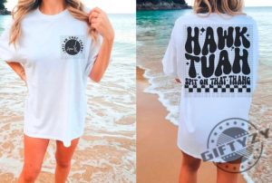 Hawk Tuah Spit On That Thang Funny Summer Shirt giftyzy 8