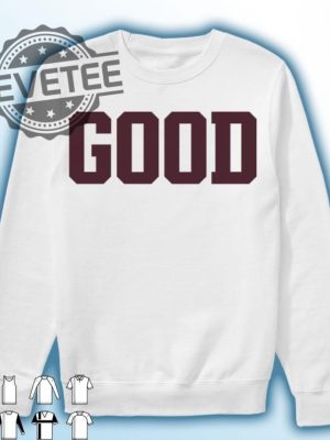 Texas Am Good T Shirt Am Good T Shirt Texas Am Baseball Good Shirt Good Shirt Am Good Shits Texas Am Good Texas Am Hoodie revetee 3