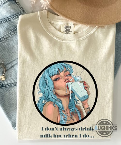 i dont always drink milk but when i do meme shirt