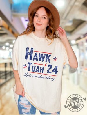 Hawk Tuah 2024 Spit On That Thang Hawk Tuah Spit On That Thing Girl Shirt giftyzy 2