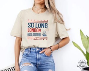 So Long London Fourth Of July Taylor Swift Shirt giftyzy 2