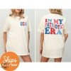 In My Patriotic Era 4Th Of July America Red White And Blue Shirt giftyzy 4