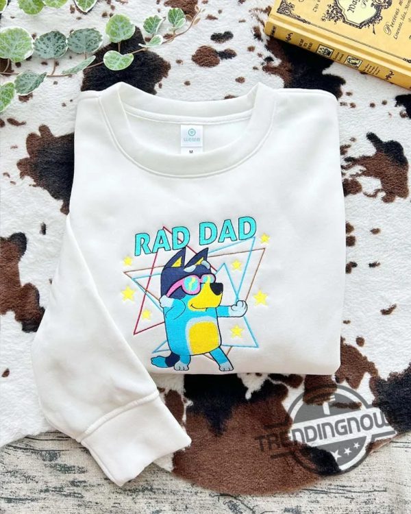 Rad Mom Rad Dad Bluey Embroidered Shirt Bluey Family Embroidered Shirt trendingnowe 2