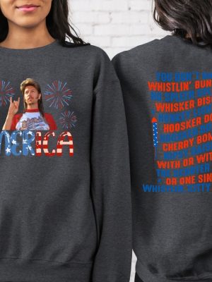 Joe Dirt Merica Shirt 4Th Of July America Shirt You Dont Have No Whistlin Bungholes Shirt Hoodie Sweatshirt Unique revetee 3