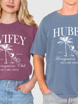 Custom Honeymoon Wifey And Hubby Shirts Luxury Honeymooning Shirt Wedding Anniversary Gift Shirt Unique revetee 2