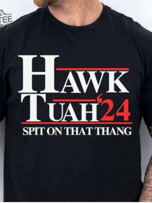 Hawk Tuah 24 Spit On That Thang Shirt Hawk Tuah 24 Spit On That Thang Hoodie Sweatshirt Unique revetee 3