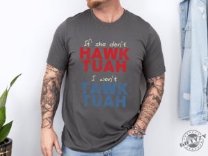 If She Dont Wanna Hawk Tuah 24 Shirt giftyzy 3