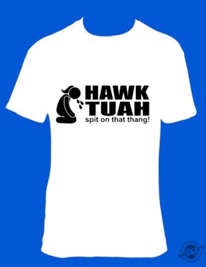 Hawk Tuah Spit On That Thang Funny Shirt giftyzy 3 1