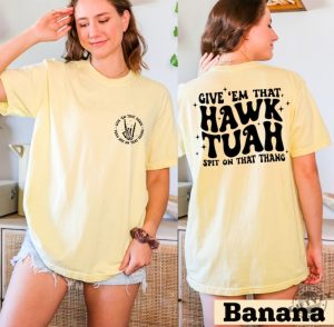 Hawk Tuah Spit On That Thang Shirt Trendy Social Media Memes Apparel giftyzy 2