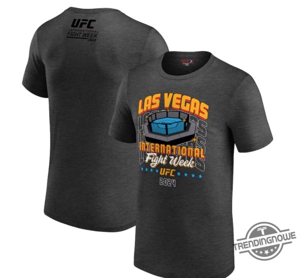 Ufc Charcoal 2024 International Fight Week Las Vegas Shirt Ufc 303 T Shirt Sweatshirt Hoodie trendingnowe 2